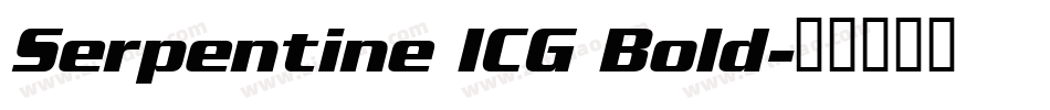 Serpentine ICG Bold字体转换